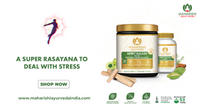 A Super Rasayana to deal with stress