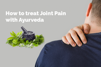 treat Joint Pain with Ayurveda