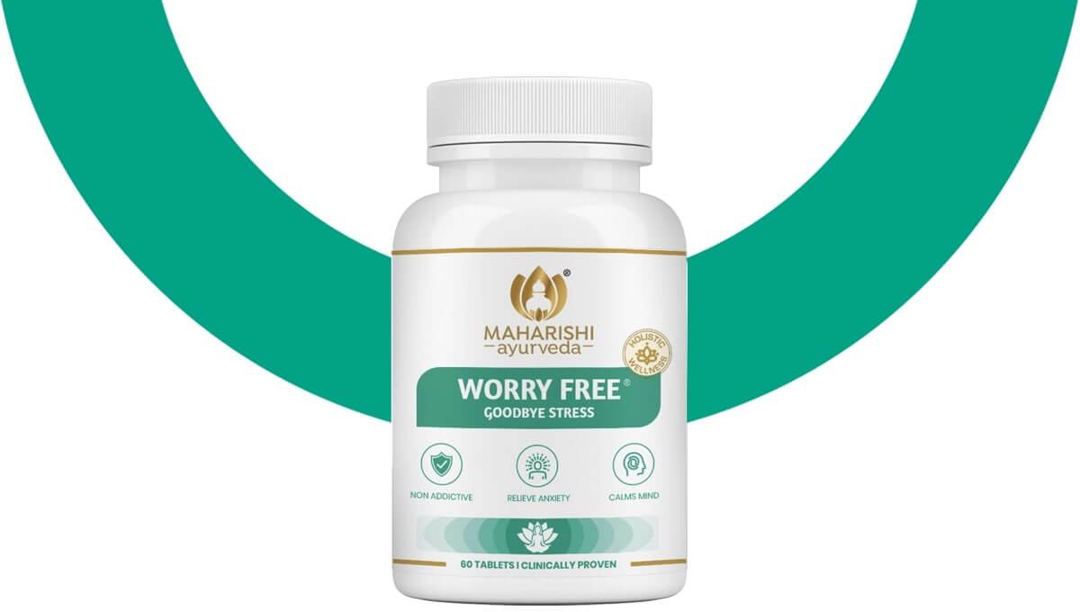worry free maharishi ayurveda